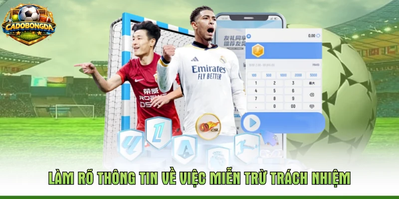 Làm rõ thông tin về việc miễn trừ trách nhiệm